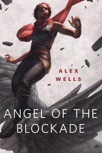 Enlarge image Cover: Angel of the Blockade - Tor Books