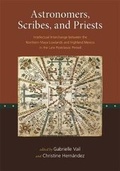 Cover: Astronomers, Scribes, and Priests - Dumbarton Oaks Research Library & Collection