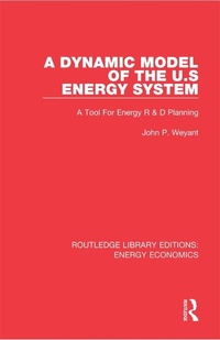 Enlarge image Cover: A Dynamic Model of the US Energy System - Routledge