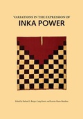 Cover: Variations in the Expression of Inka Power - Dumbarton Oaks Research Library & Collection