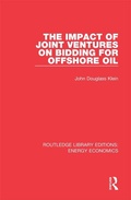 Cover: The Impact of Joint Ventures on Bidding for Offshore Oil - Routledge