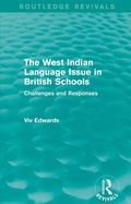 Cover: The West Indian Language Issue in British Schools (1979) - Routledge