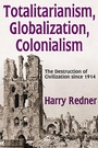 Cover: Totalitarianism, Globalization, Colonialism - Routledge