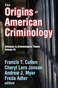 Cover: The Origins of American Criminology - Routledge