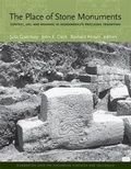 Cover: The Place of Stone Monuments - Dumbarton Oaks Research Library & Collection