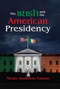 Cover: The Irish and the American Presidency - Routledge