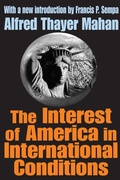 Cover: The Interest of America in International Conditions - Routledge
