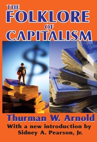 Enlarge image Cover: The Folklore of Capitalism - Routledge