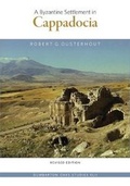 Cover: A Byzantine Settlement in Cappadocia - Dumbarton Oaks Research Library & Collection