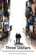 Cover: Three Dollars (the screenplay) - Currency Press Pty Ltd