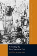 Cover: Collecting the Pre-Columbian Past - Dumbarton Oaks Research Library & Collection