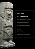 Cover: The Art of Urbanism - Dumbarton Oaks Research Library & Collection