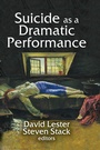 Cover: Suicide as a Dramatic Performance - Routledge