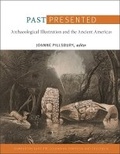 Cover: Past Presented - Dumbarton Oaks Research Library & Collection