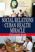 Cover: Social Relations and the Cuban Health Miracle - Routledge