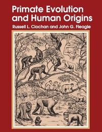 Enlarge image Cover: Primate Evolution and Human Origins - Routledge