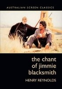 Abbildung von: The Chant of Jimmie Blacksmith - Currency Press Pty Ltd