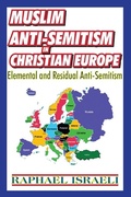 Cover: Muslim Anti-Semitism in Christian Europe - Routledge