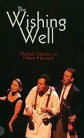 Cover: The Wishing Well - Currency Press Pty Ltd