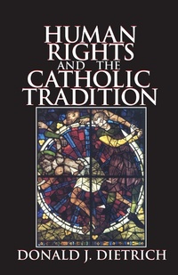 Abbildung von: Human Rights and the Catholic Tradition - Routledge