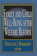 Cover: Family and Child Well-being After Welfare Reform - Routledge