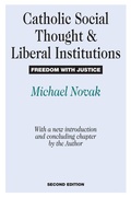Cover: Catholic Social Thought and Liberal Institutions - Routledge