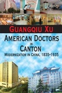 Bild: American Doctors in Canton - Routledge