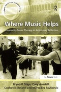 Cover: Where Music Helps: Community Music Therapy in Action and Reflection - Routledge