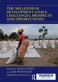 Enlarge image Cover: The Millennium Development Goals: Challenges, Prospects and Opportunities - Routledge