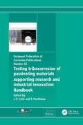 Cover: Testing Tribocorrosion of Passivating Materials Supporting Research and Industrial Innovation - Routledge