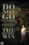 Cover: Do Not Go Gentle... and The Berry Man: Two plays - Currency Press Pty Ltd