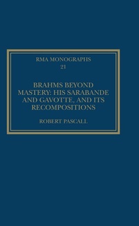 Abbildung von: Brahms Beyond Mastery - Routledge