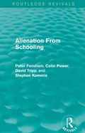 Cover: Alienation From Schooling (1986) - Routledge