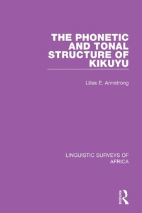 Abbildung von: The Phonetic and Tonal Structure of Kikuyu - Routledge