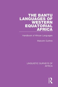 Abbildung von: The Bantu Languages of Western Equatorial Africa - Routledge