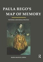 Cover: Paula Rego's Map of Memory - Routledge