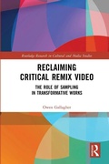 Cover: Reclaiming Critical Remix Video - Routledge