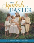 Cover: The Symbols of Easter - Cedar Fort