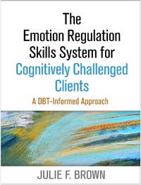 Bild: The Emotion Regulation Skills System for Cognitively Challenged Clients, First Edition - Guilford Press