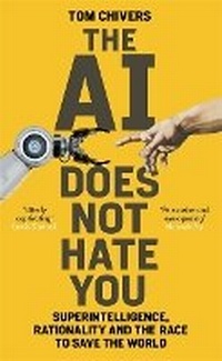 Enlarge image Cover: The AI Does Not Hate You - Weidenfeld & Nicolson