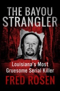 Cover: The Bayou Strangler - Open Road Media