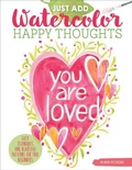 Cover: Just Add Watercolor Happy Thoughts - Brown Dog Books