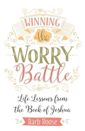 Cover: Winning the Worry Battle - Abingdon Press