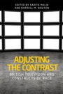 Cover: Adjusting the Contrast - Manchester University Press