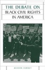 Cover: The Debate on Black Civil Rights in America - Manchester University Press