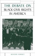 Cover: The Debate on Black Civil Rights in America - Manchester University Press