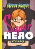 Cover: Street Angel: Superhero For A Day - Image Comics