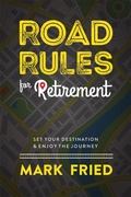Cover: Road Rules for Retirement - Advantage Media Group