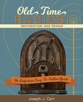 Cover: Old Time Radios! Restoration and Repair - ECHO POINT BOOKS & MEDIA
