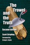 Cover: The Trowel and the Truth - Vision Publishing (Ramona, CA)